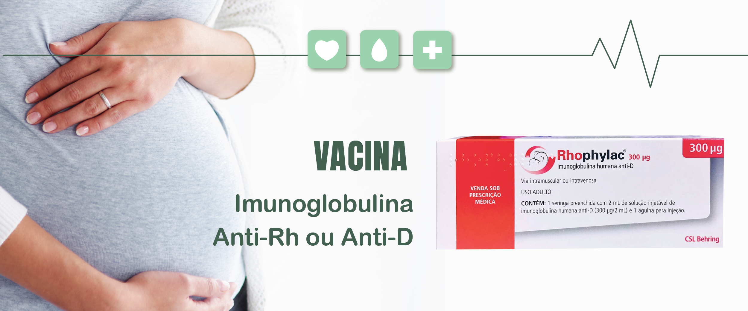 Vacina Imunoglobulina Anti-Rh ou Anti-D - Vacinas Betha